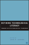 Dakers defining technological literacy 2844