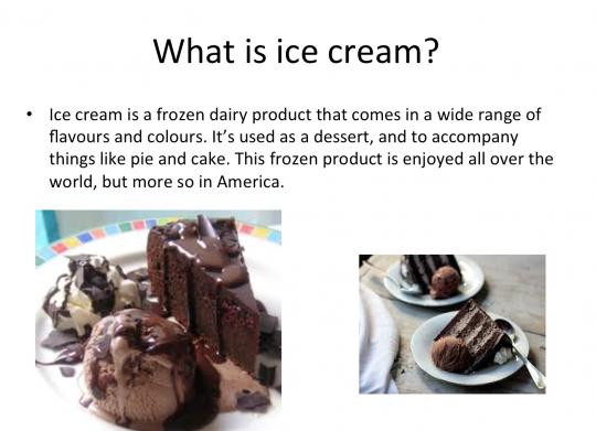 A slide from students' presentation on ice cream